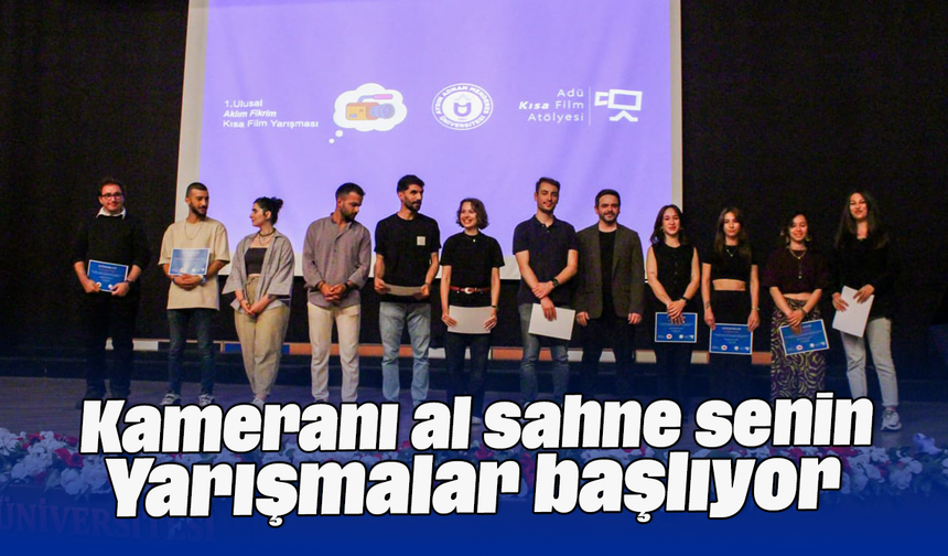 Kameranı al, sahne senin: Yarışmalar başlıyor