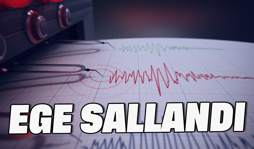 Ege sallandı