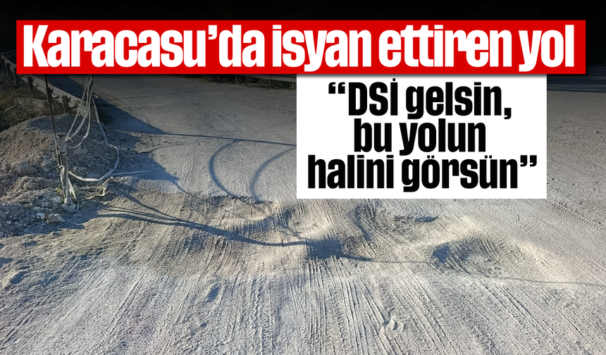 Karacasu'da isyan ettiren yol: "DSİ gelsin, bu yolun halini görsün"