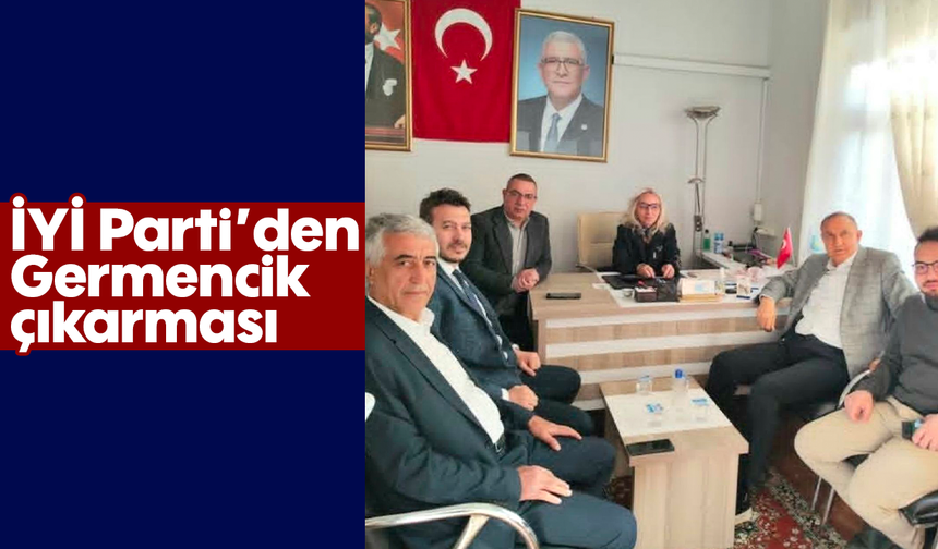 İYİ Parti’den Germencik çıkarması