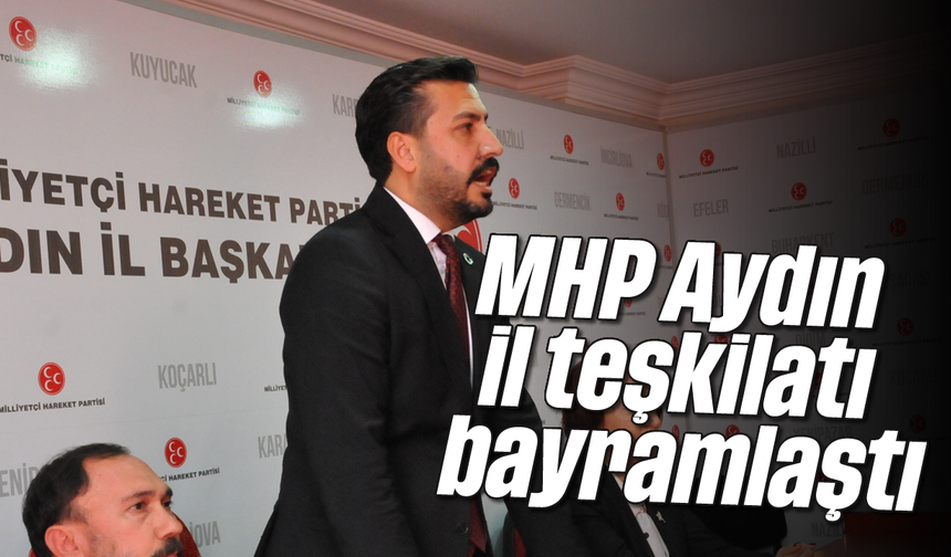 MHP Aydın il teşkilatı bayramlaştı