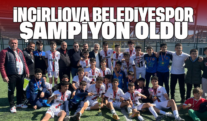 İncirliova Belediyespor, şampiyon oldu