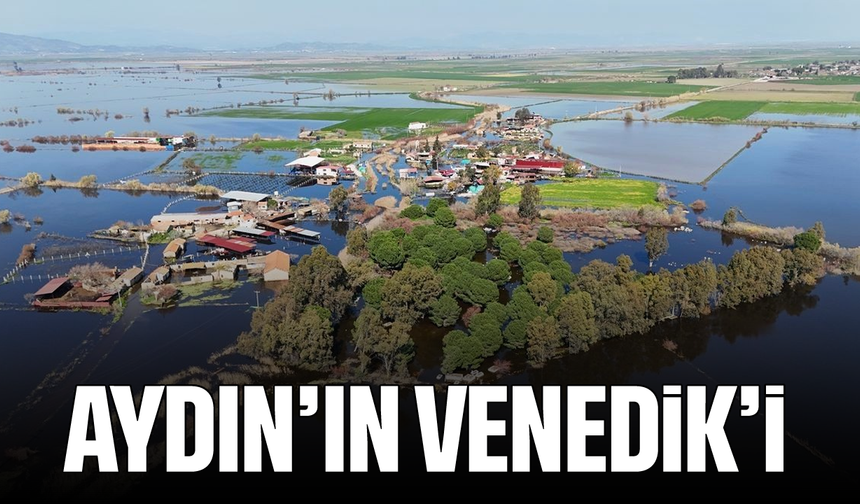 Aydın'ın Venedik'i