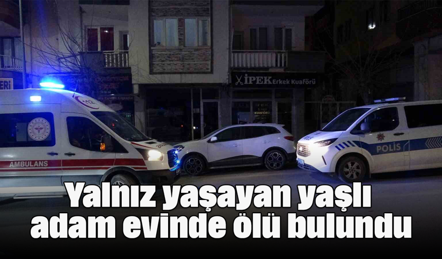 Yalnız yaşayan yaşlı adam evinde ölü bulundu
