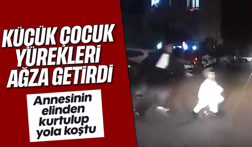 Küçük çocuk yürekleri ağza getirdi