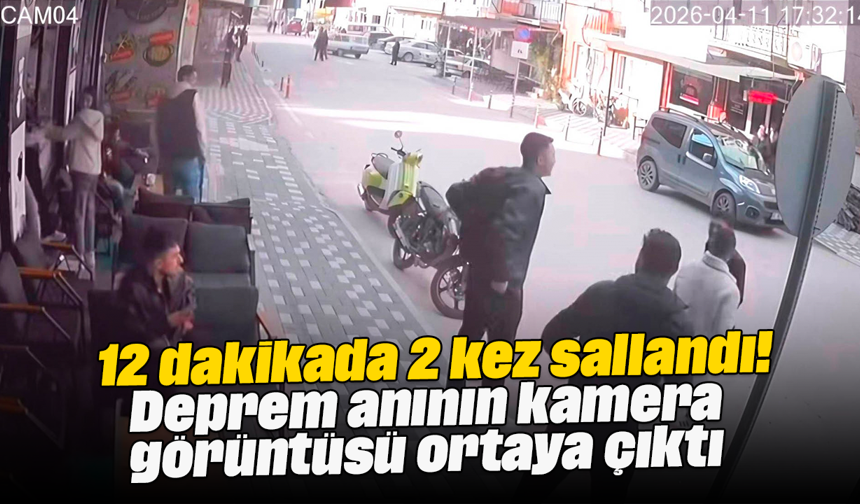 12 dakikada 2 kez sallandı! Deprem anının kamera görüntüsü ortaya çıktı