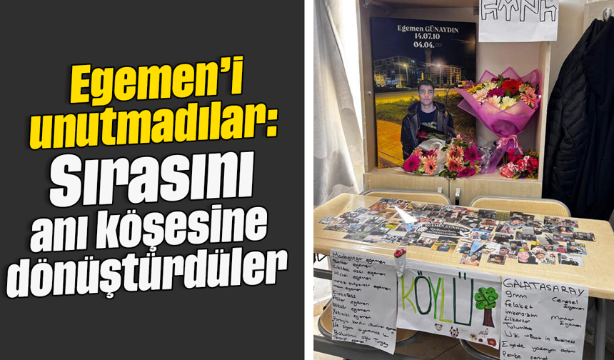 Egemen’i unutmadılar: Sırasını anı köşesine dönüştürdüler