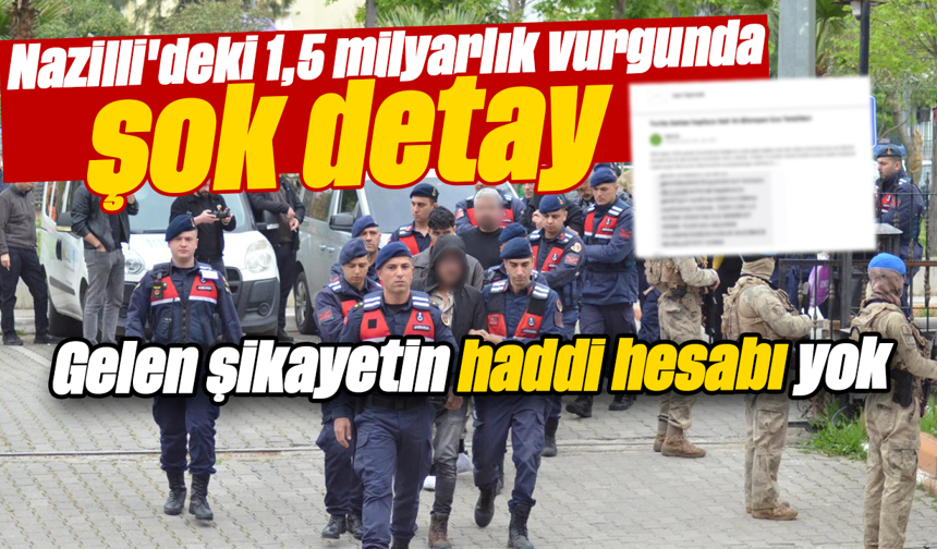 Nazilli'deki 1,5 milyarlık vurgunda şok detay: Gelen şikayetin haddi hesabı yok
