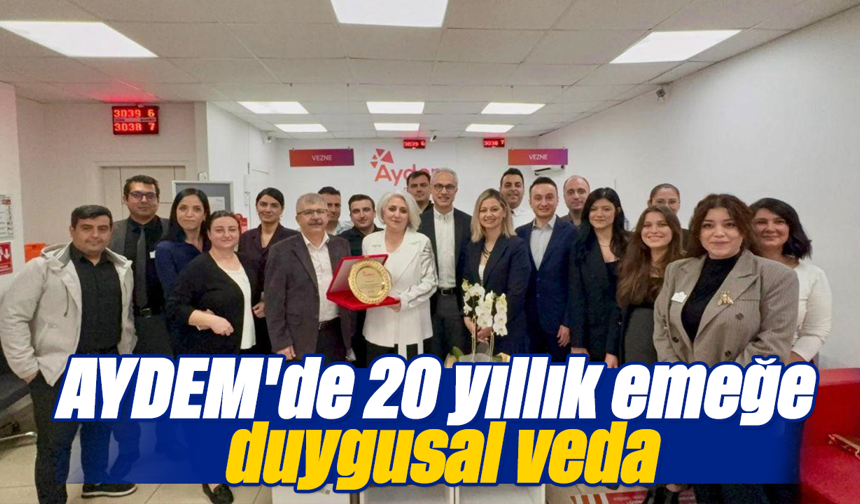 AYDEM'de 20 yıllık emeğe duygusal veda
