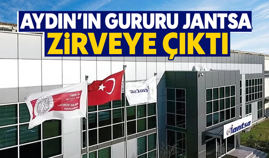 Aydın’ın gururu Jantsa zirveye çıktı