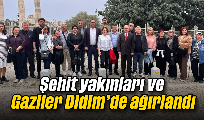 Şehit yakınları ve Gaziler Didim'de ağırlandı