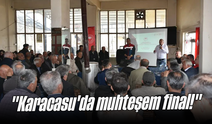 "Karacasu'da muhteşem final!"