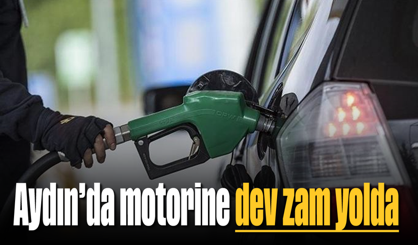Aydın’da motorine dev zam yolda