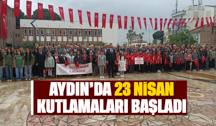 Aydın’da 23 Nisan kutlamaları başladı