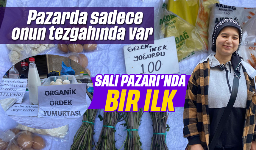 Pazarda sadece onun tezgahında var: Salı Pazarı’nda bir ilk