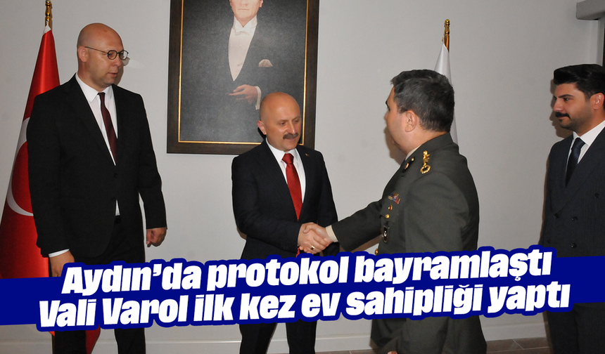 Aydın’da protokol bayramlaştı; Vali Varol, ilk kez ev sahipliği yaptı