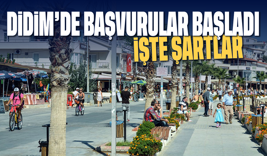 Didim'de başvurular başladı: İşte şartlar