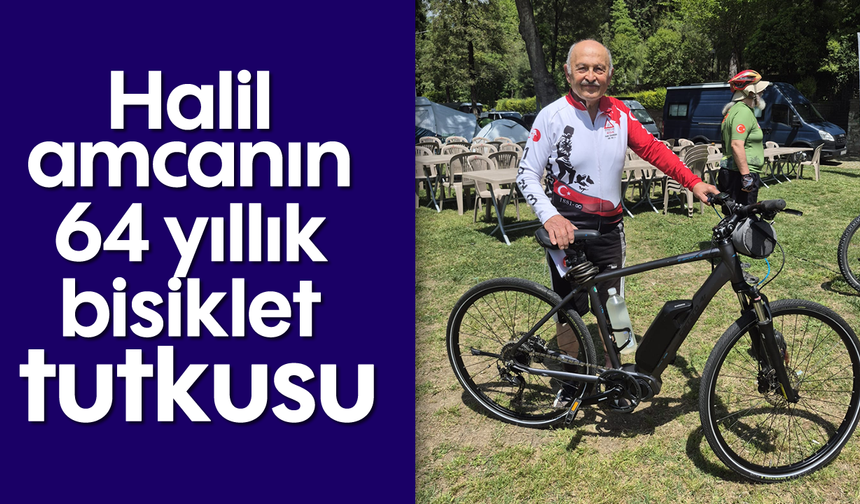 Halil amcanın 64 yıllık bisiklet tutkusu