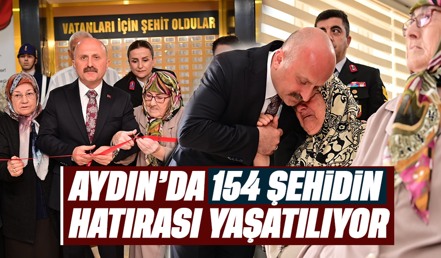 Aydın’da 154 şehidin hatırası yaşatılıyor