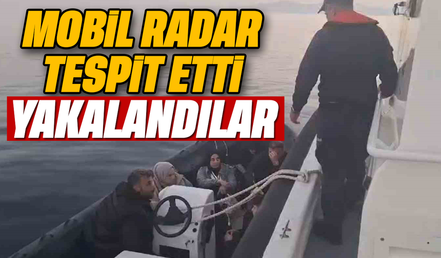 Mobil radar tespit etti, yakalandılar