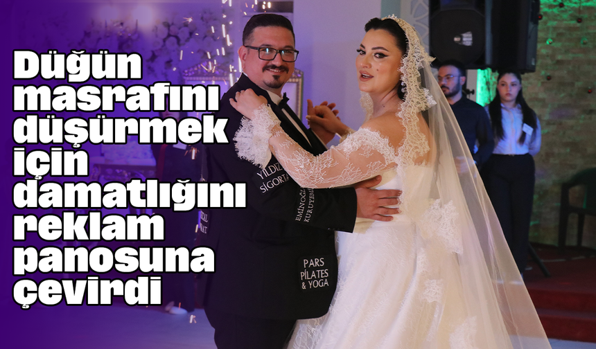 Düğün masrafını düşürmek için damatlığını reklam panosuna çevirdi