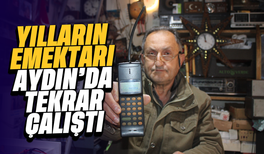 Yılların emektarı Aydın'da tekrar çalıştı