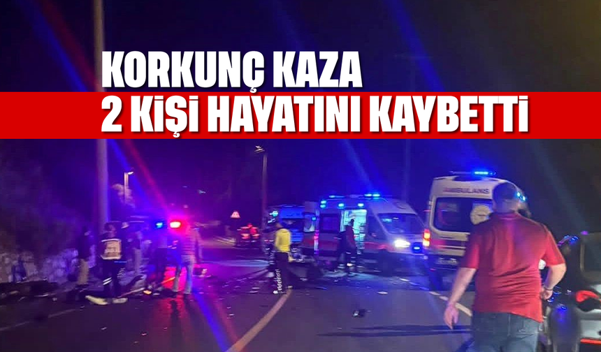 Motosiklet kazasında iki kişi hayatını kaybetti