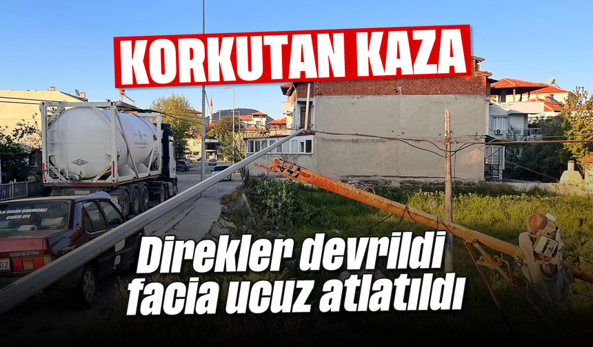 Korkutan kaza: Direkler devrildi, facia ucuz atlatıldı
