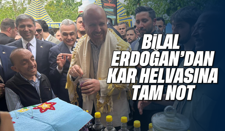 Bilal Erdoğan'dan Nazilli'nin lezzetine tam not