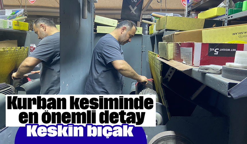 Kurban kesiminde en önemli detay: Keskin bıçak
