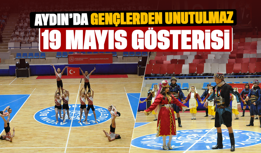 Aydın’da gençlerden unutulmaz 19 Mayıs gösterisi