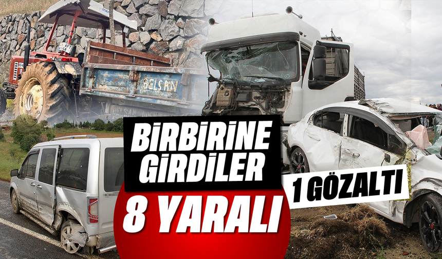 5 araç birbirine girdi: 8 yaralı, 1 gözaltı