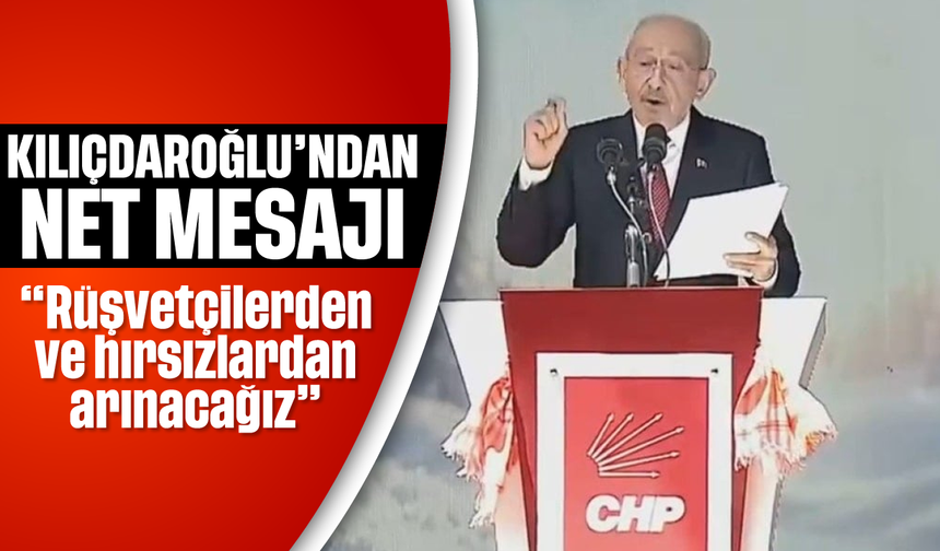 Kılıçdaroğlu açık açık konuştu