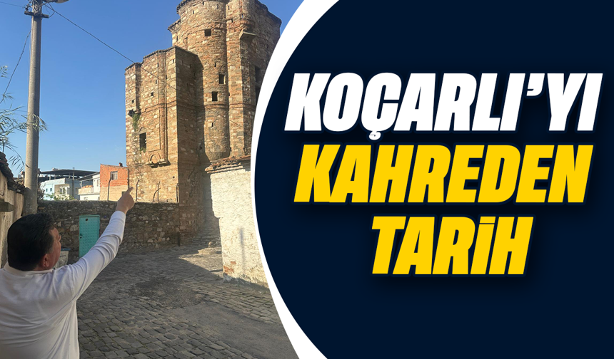 Koçarlı’yı kahreden tarih