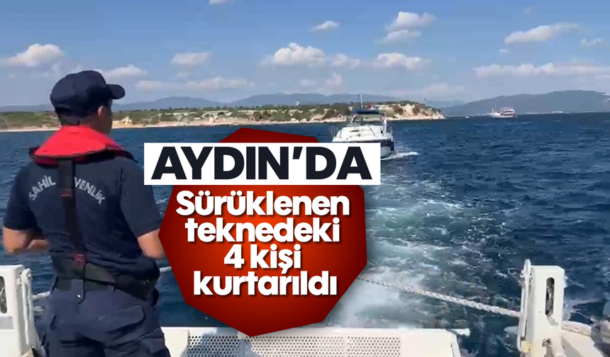 Aydın'da sürüklenen teknedeki 4 kişi kurtarıldı