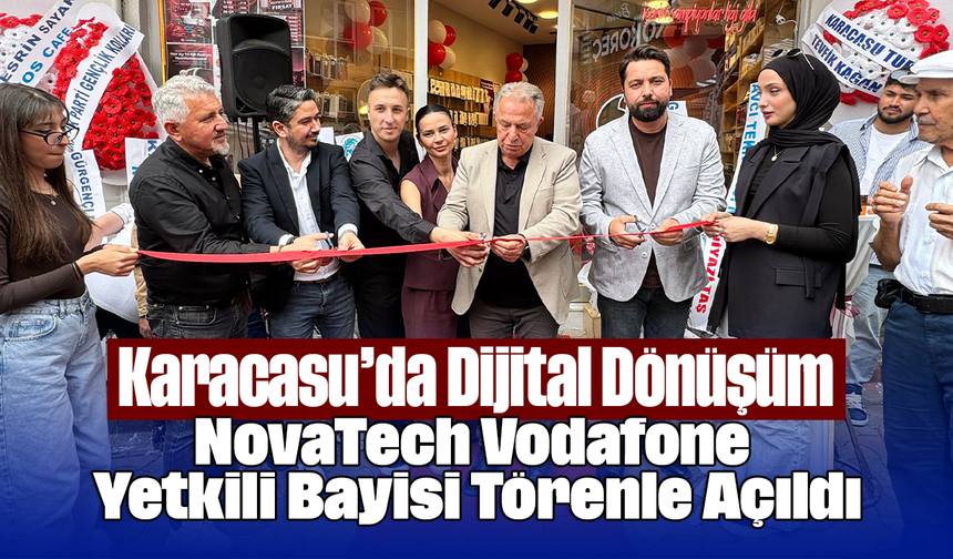 Karacasu’da Dijital Dönüşüm: NovaTech Vodafone Yetkili Bayisi Törenle Açıldı