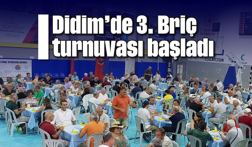 Didim’de 3. Briç turnuvası başladı