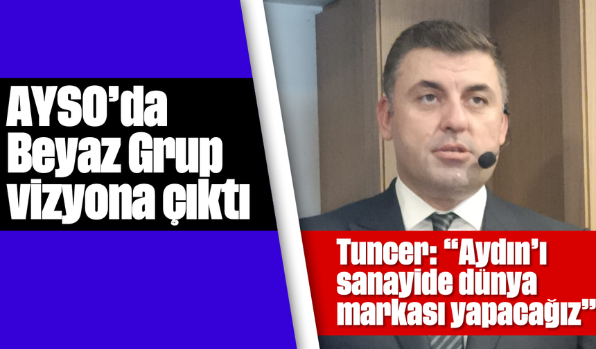 AYSO’da Beyaz Grup vitrine çıktı
