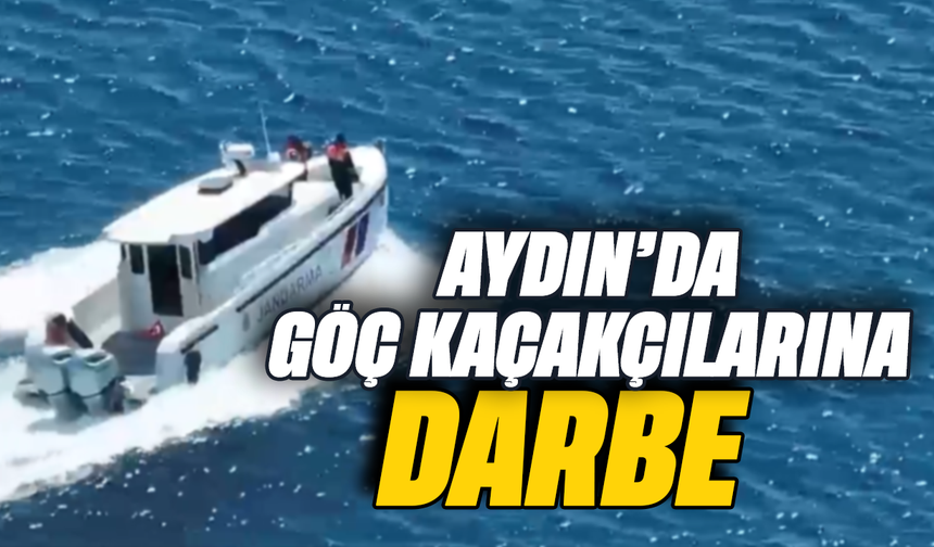 Aydın'da göç kaçakçılarına darbe