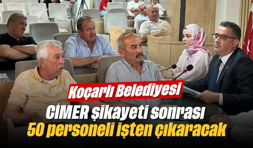 Koçarlı Belediyesi, 50 personeli işten çıkaracak