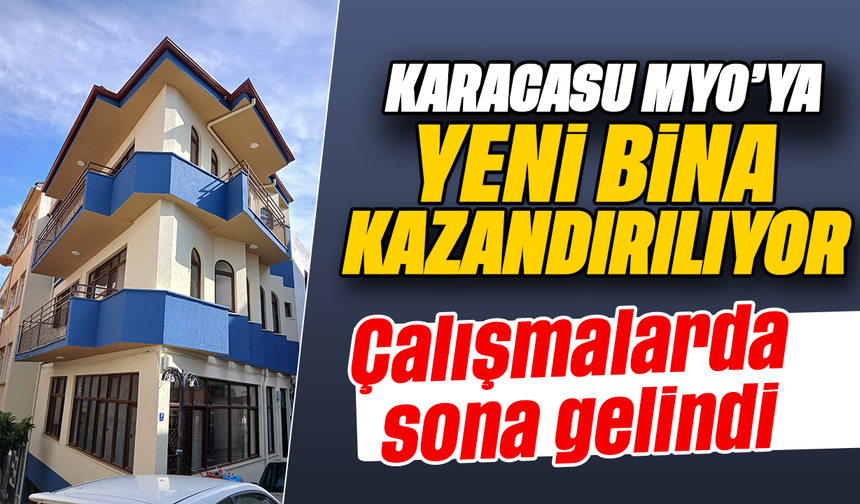 Karacasu MYO'ya yeni bina kazandırılıyor: Çalışmalarda sona gelindi