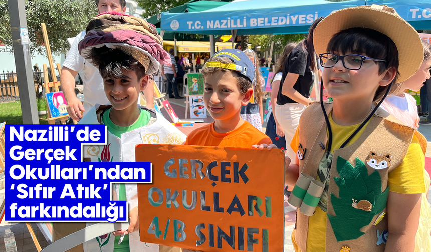 Nazilli’de Gerçek Okulları’ndan ‘Sıfır Atık’ farkındalığı