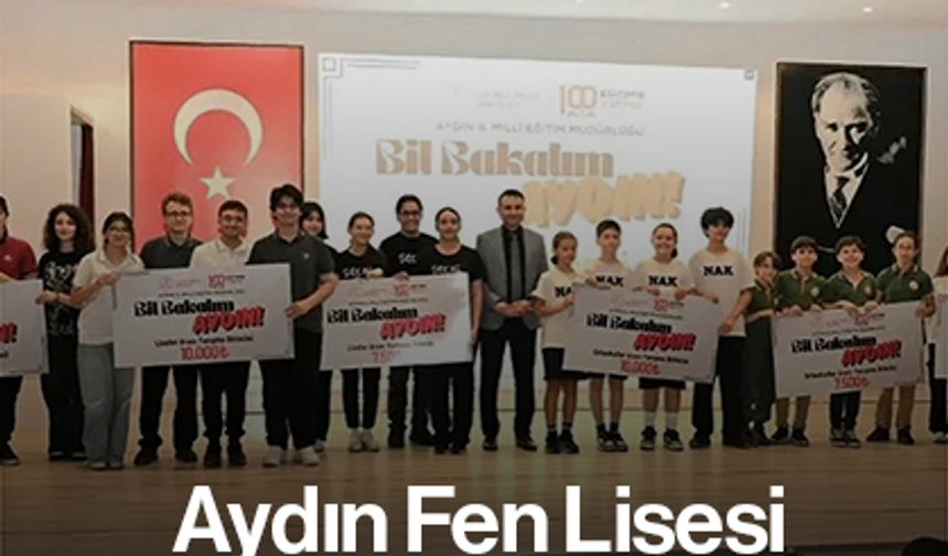 Aydın Fen Lisesi il birincisi oldu