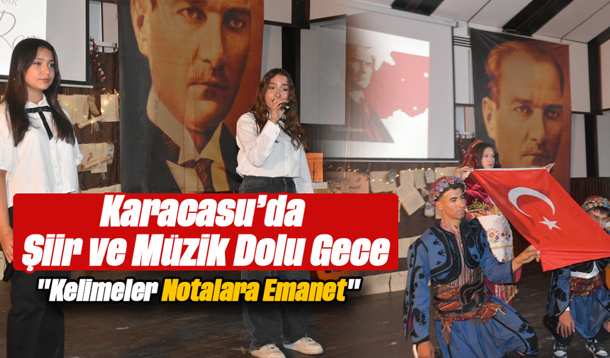 Karacasu’da Şiir ve Müzik Dolu Gece: "Kelimeler Notalara Emanet"
