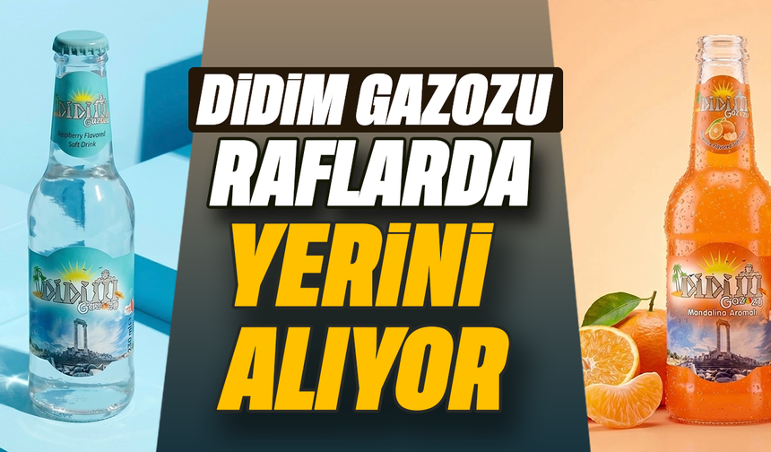 Didim gazozu raflarda yerini alıyor