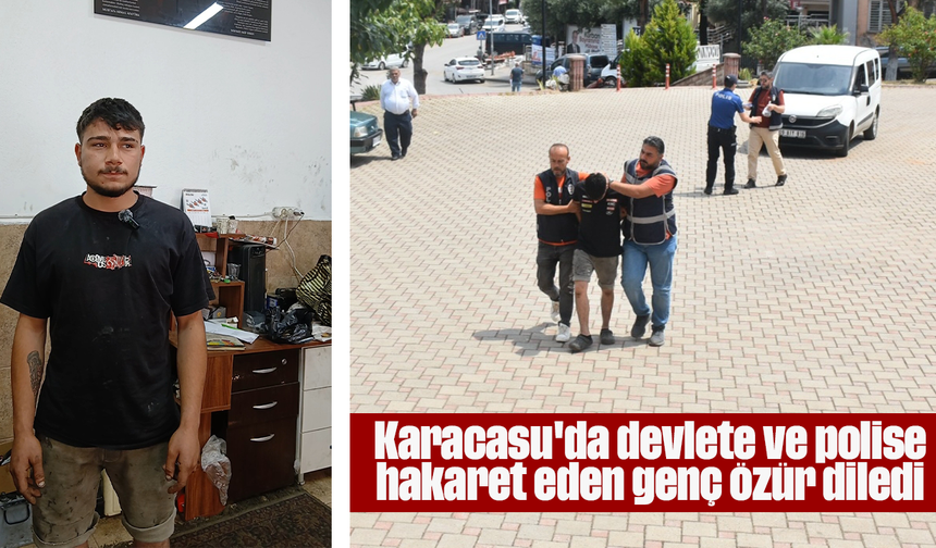 Karacasu'da devlete ve polise hakaret eden genç özür diledi