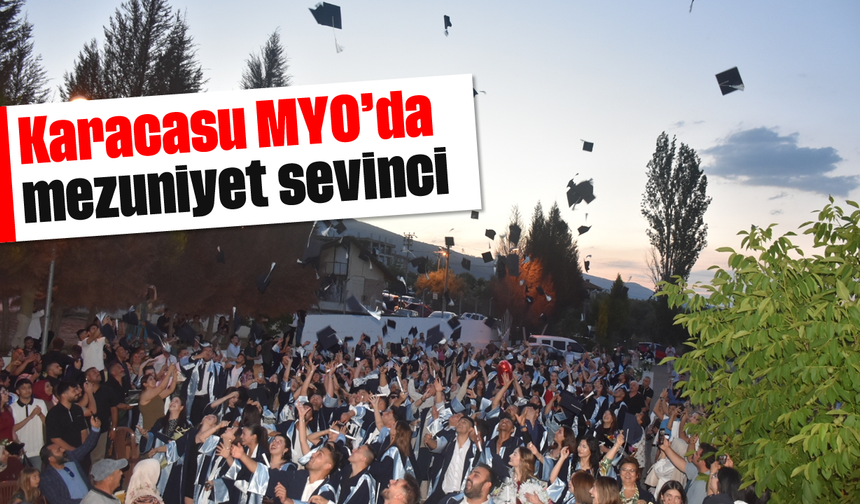Karacasu MYO'da mezuniyet sevinci