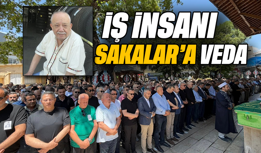 İş insanı Sakalar’a veda