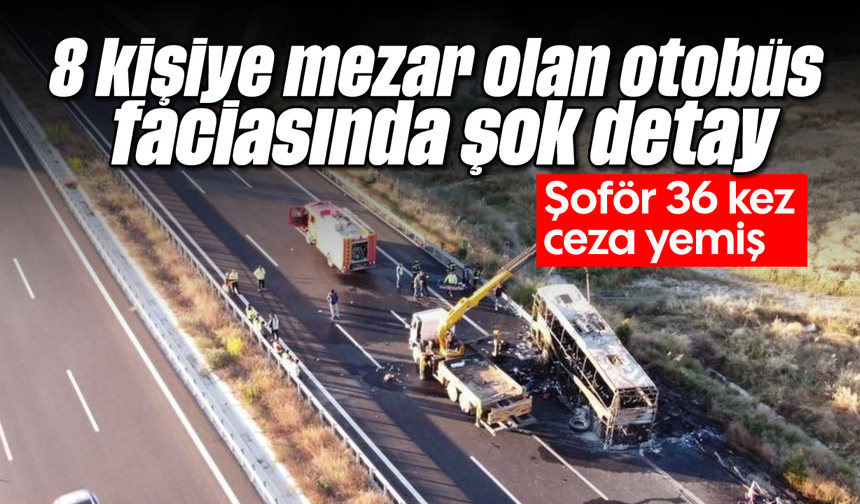 8 kişiye mezar olan otobüs faciasında şok detay