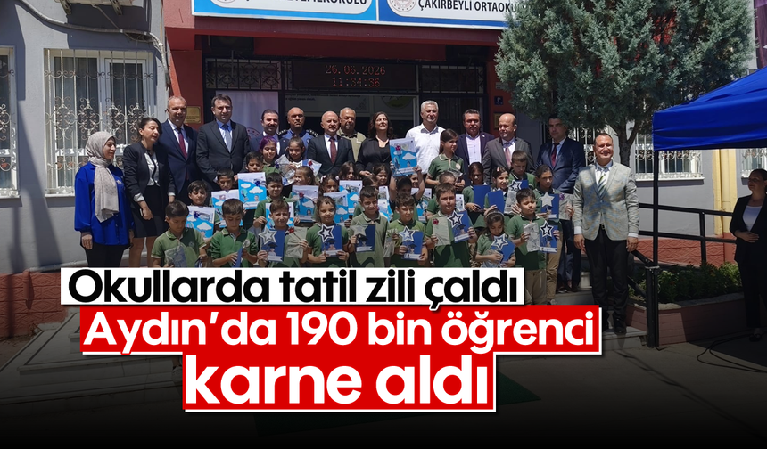 Okullarda tatil zili çaldı: Aydın’da 190 bin öğrenci karne aldı